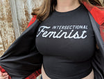 Intersectional Feminist Cropped Tee | Women's T-Shirt Crop | Vintage Styled Screen Printed Shirt