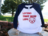 Living That Ruff Life Baseball Toddler T-Shirt